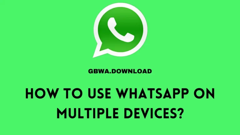 use Whatsapp on Multiple Devices